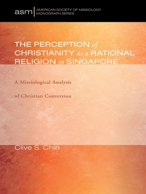 cover image of The Perception of Christianity as a Rational Religion in Singapore